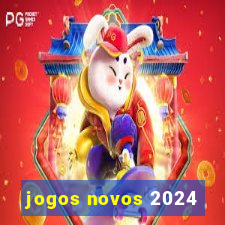 jogos novos 2024